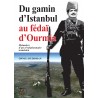 Du gamin d'Istanbul au fédaï d'Ourmia