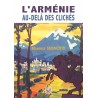 L'Arménie au-delà des clichés