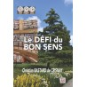 Le défi du bon sens Le défi du bon sens