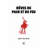 Rêves de pain et de feu