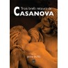 Trois brefs retours de Casanova Trois brefs retours de Casanova